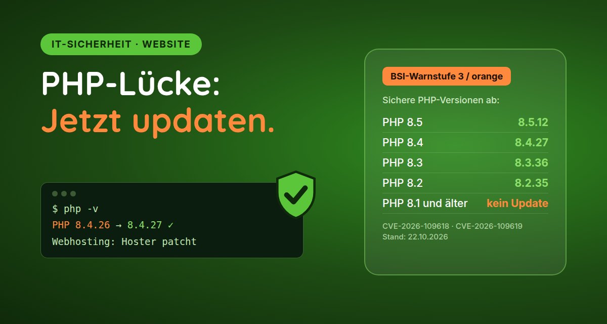 Grafik: PHP-Sicherheitslücke – BSI-Warnstufe 3, sichere PHP-Versionen 8.5.12, 8.4.27, 8.3.36 und 8.2.35, PHP 8.1 und älter ohne Update
